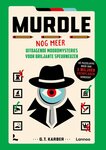 Murdle - Nog meer uitdagende moordmysteries voor briljante speurneuzen