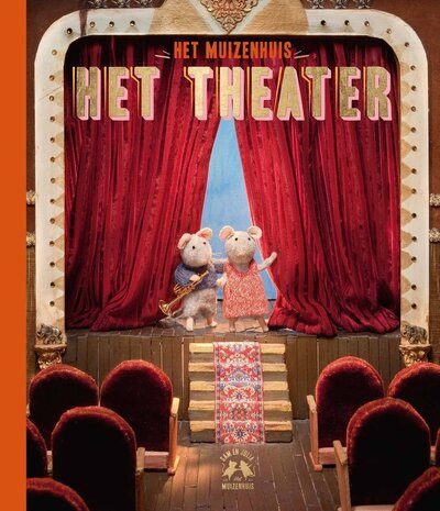 Het Muizenhuis Sam en Julia in het theater.